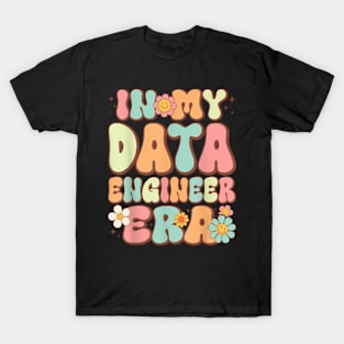 Groovy in My Data Engineer Era Data Engineer  Retro T-Shirt